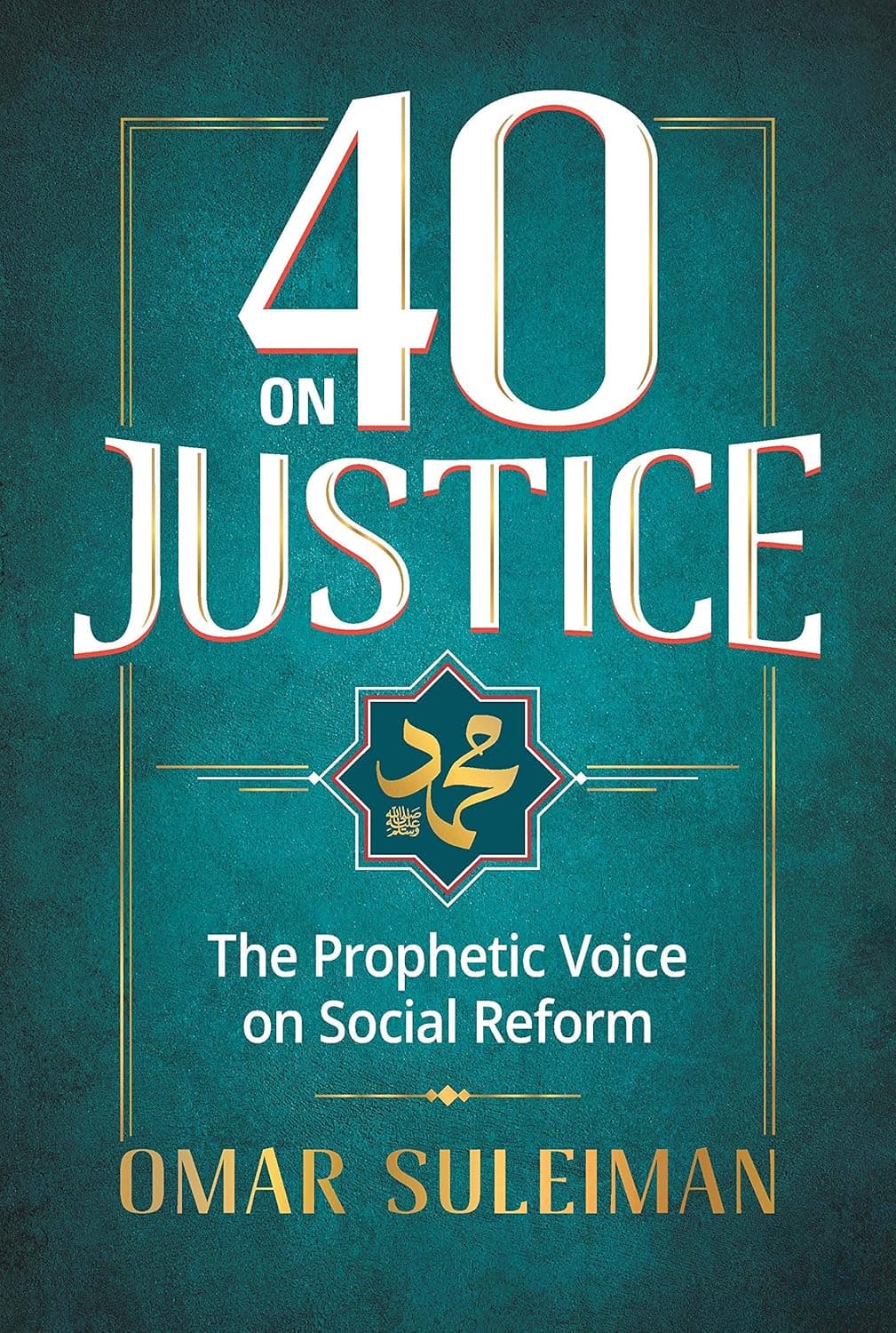 40 on Justice - The Prophetic Voice on Social Reform