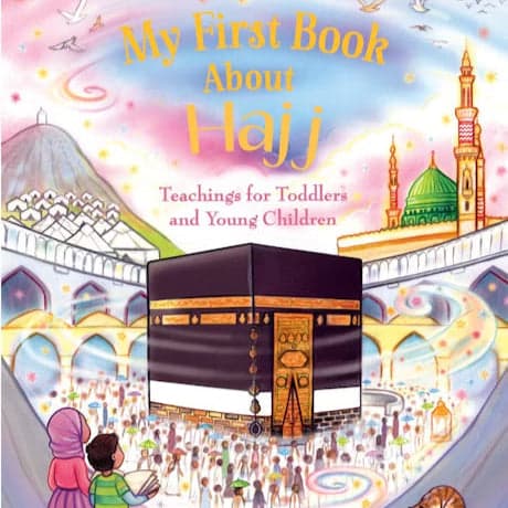 My First Book About Hajj