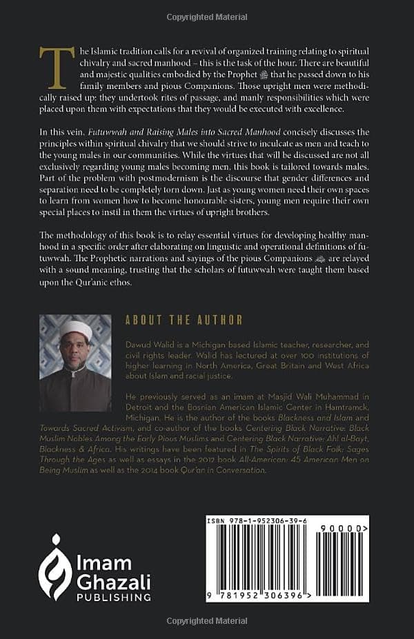 Futuwwah and Raising Males into Sacred Manhood alternate