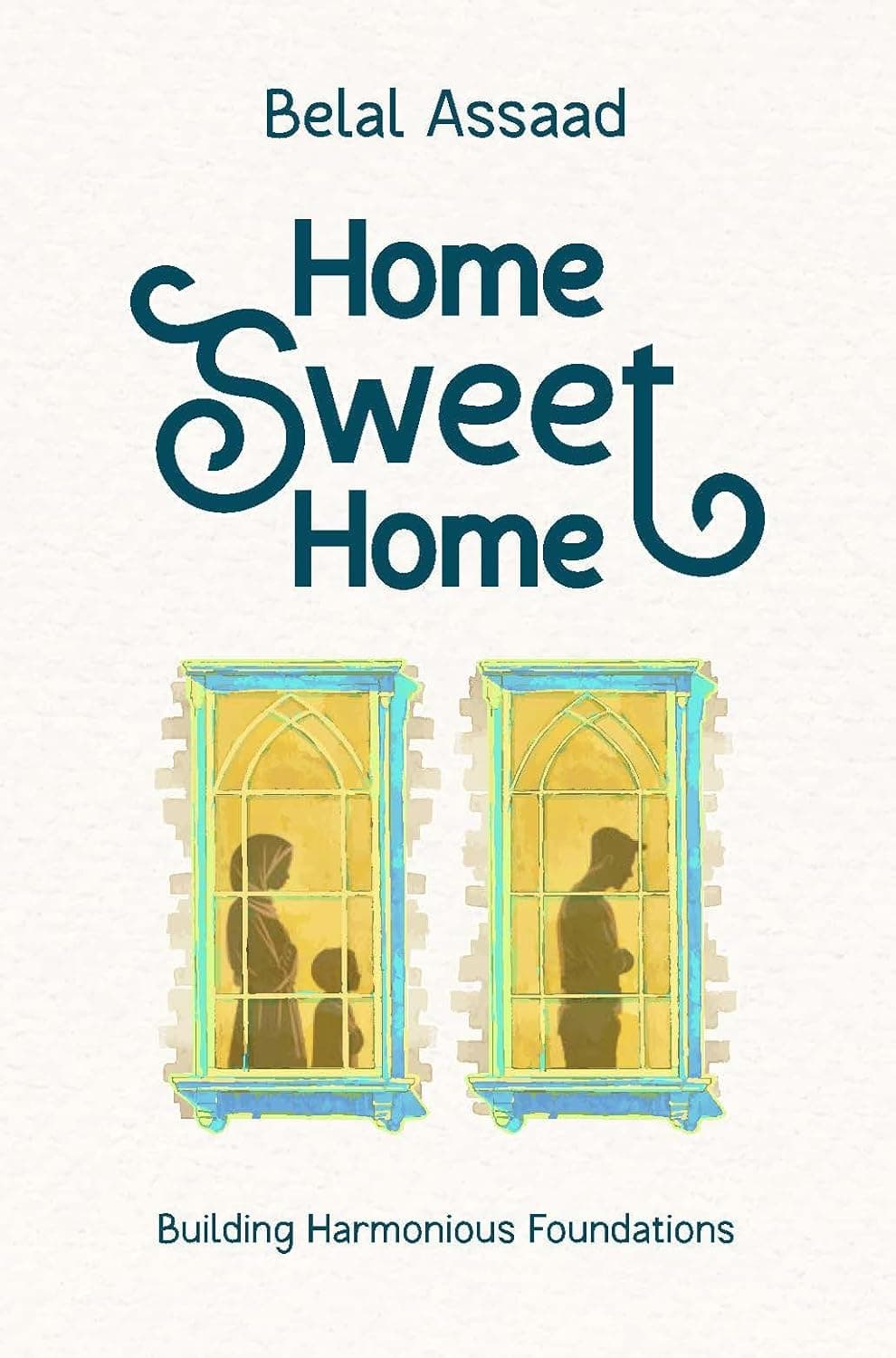 Home Sweet Home: Building Harmonious Foundations